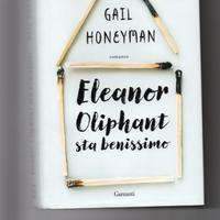 Eleanor Oliphant sta benissimo, di Gail Honeyman