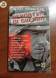 Reporter di Guerra - Scott Anderson