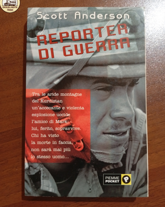 Reporter di Guerra - Scott Anderson