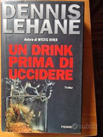 Dennis Lehane-Un drink prima di uccidere