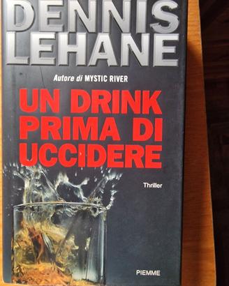 Dennis Lehane-Un drink prima di uccidere
