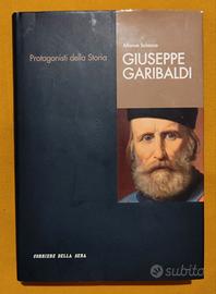 Giuseppe Garibaldi Protagonisti della Storia