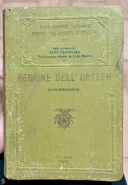 Regione dell’Ortler - Guida dei Monti d’Italia