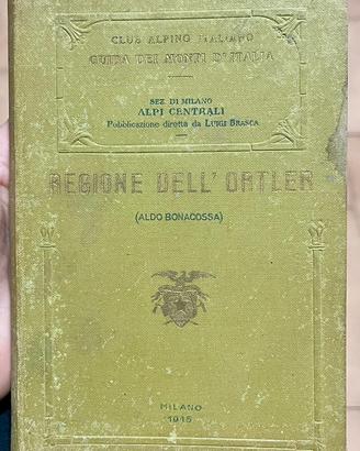 Regione dell’Ortler - Guida dei Monti d’Italia