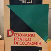 Dizionario pratico di Economia Il Sole 24 Ore 1 Ed