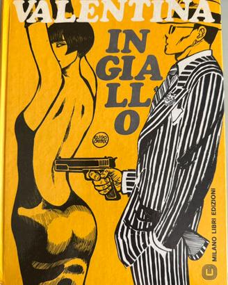 Valentina in Giallo prima edizione novembre 1976