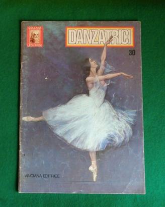 Danzatrici Collana Leonardo 30 1° Ed. Vinciana '77