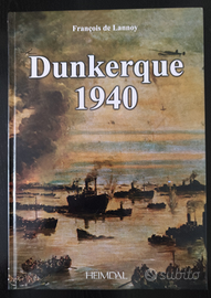 Dunkerque 1940. Francois de Lannoy
