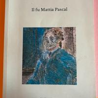 Il fu Mattia Pascal - Luigi Pirandello