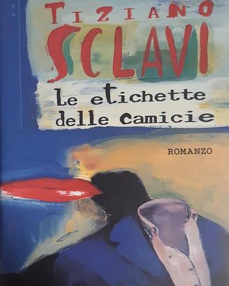 Le etichette delle camicie - Tiziano Sclavi 