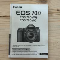 MANUALE ISTRUZIONI ORIGINALE CANON EOS 70D