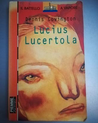 DENNIS COVINGTON - LUCIUS LUCERTOLA