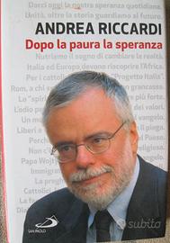 Dopo la paura la speranza - Andrea Riccardi