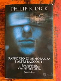Philip K. Dick - Rapporto di minoranza
