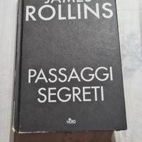 JAMES ROLLINS - Passaggi Segreti