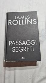 JAMES ROLLINS - Passaggi Segreti