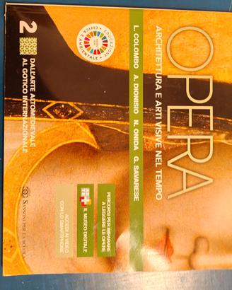 Opera. Architettura e Arti Visive Nel Tempo Vol 2