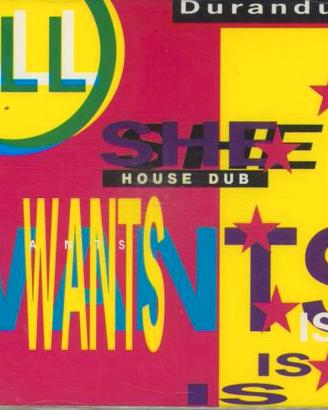 DURAN DURAN All She Wants Is (RARE)