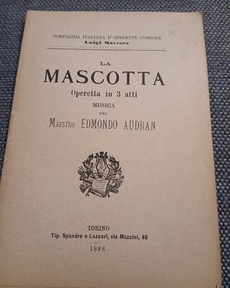 Libretto Operetta "La Mascotta" - Audran - maresca