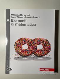 libro SCOLASTICO: Elementi Di Matematica A