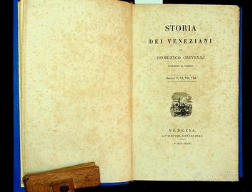 Storia dei veneziani di Domenico Crivelli . 1839