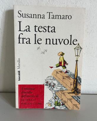Libro La testa tra le nuvole - Susanna Tamaro 2011