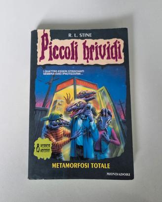 "Metamorfosi totale" N 50 Piccoli Brividi 