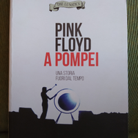 PINK FLOYD A POMPEI - Una Storia Fuori Dal Tempo