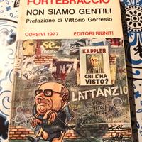 Non siamo gentili di Fortebraccio