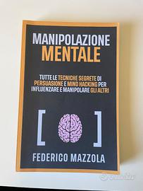 Libro Manipolazione mentale - Federico Mazzola