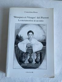 Masques et visages del Pierrot - Concettina Rizzo
