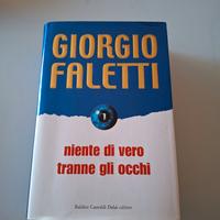 Giorgio Faletti - Niente di vero tranne gli occhi 