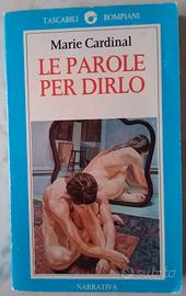 "Le parole per dirlo" -Marie Cardinal 