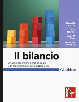 Il bilancio. Analisi economiche per le decisioni e