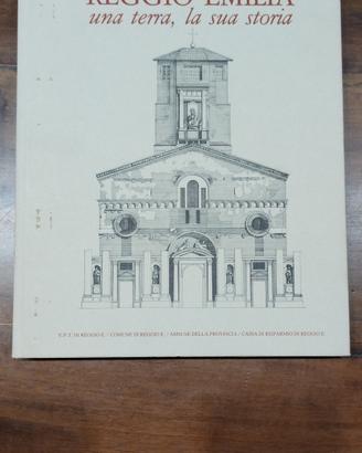 Libro Reggio Emilia una terra la sua Storia 