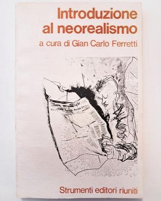 Introduzione Al Neorealismo 1977 Ferretti Libro
