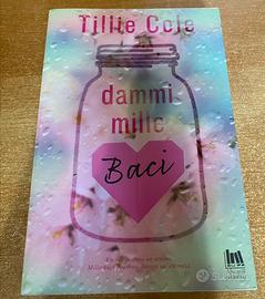 Dammi mille baci Tillie Cole Always Romanzo rosa