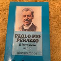 Libro Paolo Pio Perazzo il ferroviere santo