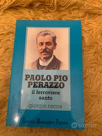 Libro Paolo Pio Perazzo il ferroviere santo