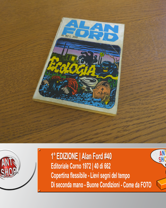 Alan Ford n.40 - Ecologia - Prima Edizione (1972)