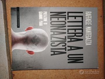 LETTERA A UN NEONAZISTA (Raffaele Mantegazza)