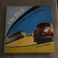 VW BUS - Forty years of Splitties, Bays & Wedges