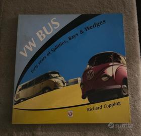 VW BUS - Forty years of Splitties, Bays & Wedges