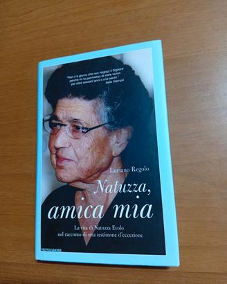 Natuzza, amica mia - Luciano Regolo 1 Ediz 2011