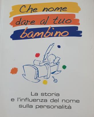 Libro: "Che nome dare al tuo bambino"
