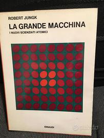 Robert Jungk - La grande macchina -Einaudi