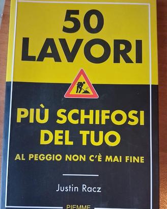 50 Lavori piu' schifosi del tuo