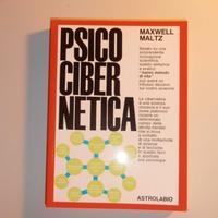 Maxwell Maltz - Psicocibernetica