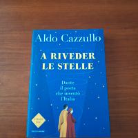 A riveder le stelle - Aldo Cazzullo