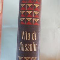 Vita di Mussolini Edizioni di Novissima 1965